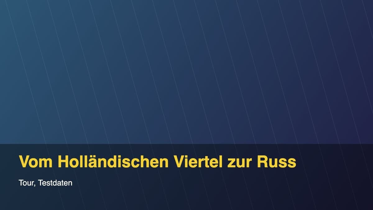 Vom Holländischen Viertel zur Russischen Kolonie