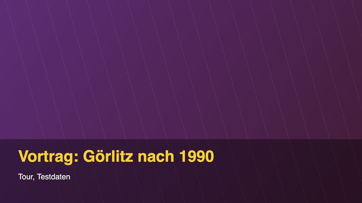 Vortrag: Görlitz nach 1990