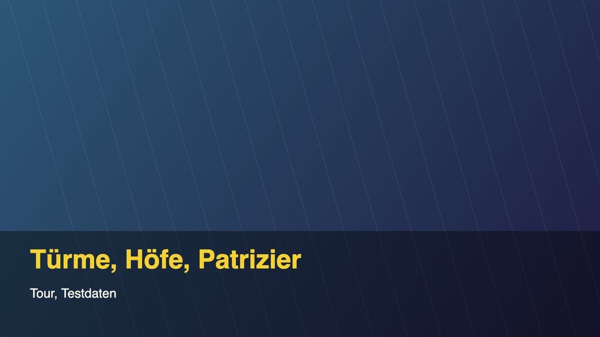 Türme, Höfe, Patrizier